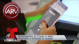 Niegan pasaporte a veterano de guerra | Al Rojo Vivo