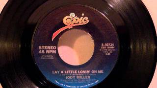 Jody Miller - Lay A Little Lovin' On Me