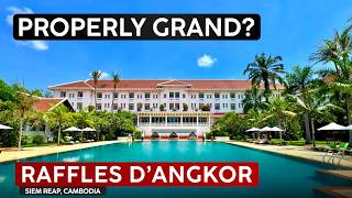 RAFFLES GRAND HOTEL D'ANGKOR Siem Reap, Cambodia 🇰🇭 The Grande Dame ❰ Full Hotel Tour & Review ❱