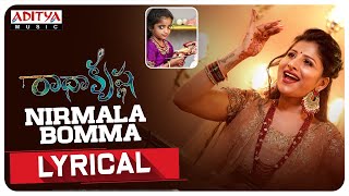 Nirmala Bomma Lyrical Song  Radha Krishna  Prasad 