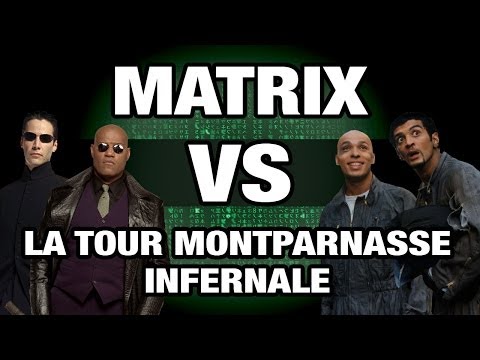 Matrix VS La Tour Montparnasse infernale - WTM