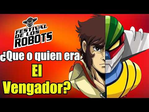 Robot Festival - The Avenger - History and Curiosities