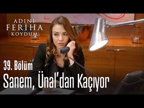 Sanem, Ünal'dan kaçıyor - Adını Feriha Koydum 39. Bölüm