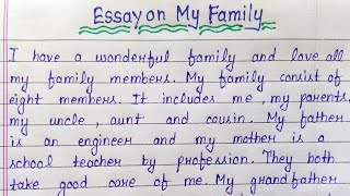 My family essay in english writing || Essay on about my family