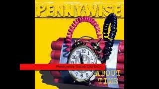 Pennywise Same Old Story (lyrics)