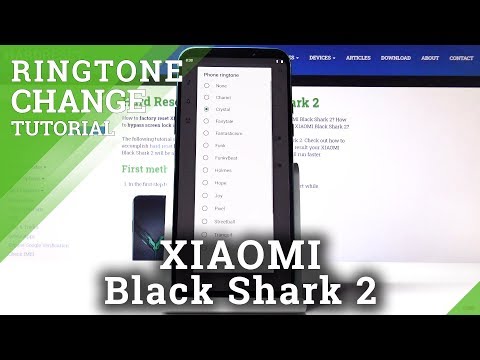 How to Set Ringtone on Xiaomi Black Shark 2 –  Ringtone List