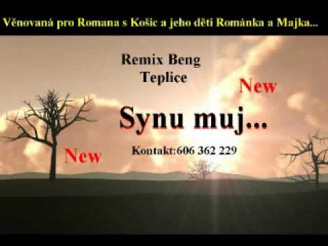 Remix Beng Teplice - Synu muj 2012