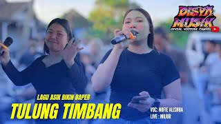 Download lagu TULUNG TIMBANG BY NOFIE ALISHBA - LAGU SASAK BIKIN BAPER TERBARU || DISYA MUSIK mp3