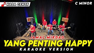 Download lagu YANG PENTING HAPPY KARAOKE NADA CEWEK VERSI KOPLO FARIS KENDANG ( C MINOR ) mp3 Download lagu YANG PENTING HAPPY KARAOKE NADA CEWEK VERSI KOPLO FARIS KENDANG ( C MINOR ) mp3
