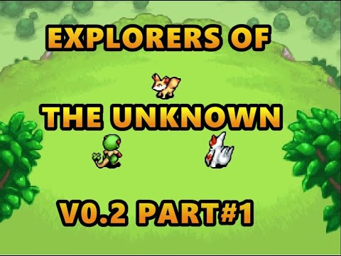 Explorers of the Unknown V0.2 Part#1[ROMHACK][ENG]