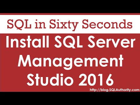 Install SQL Server Management Studio 2016 - SQL in Sixty Seconds #080