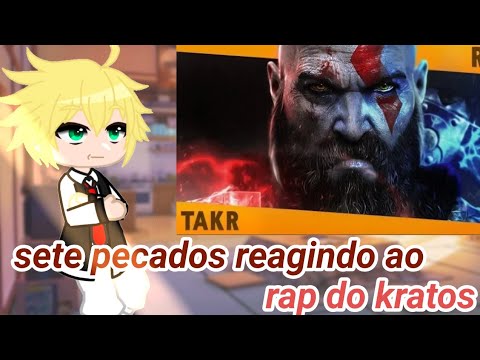 •.̇𖥨֗🍓⭟ Sete pecados + Elizabeth  reagindo ao rap do kratos ( takeru ) •.̇𖥨֗🍓⭟