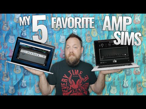 My 5 Favorite Amp Sims (Currently)