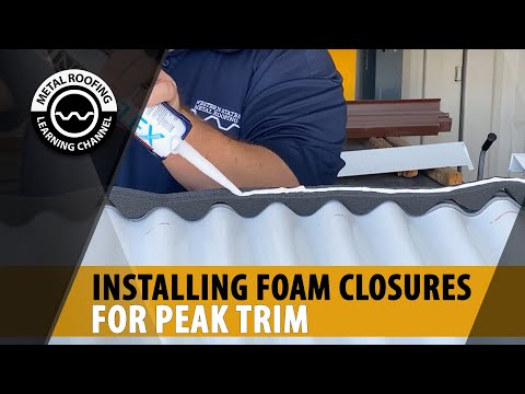 How To Install Foam Closure Strips At Roof Peak Flashing Metal Roof: Corrugated, R Panel, 7.2 Panel