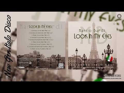 [BCR 1128] Marco Bardi - Look In My Eyes (Extended Vocal Alan Mix)