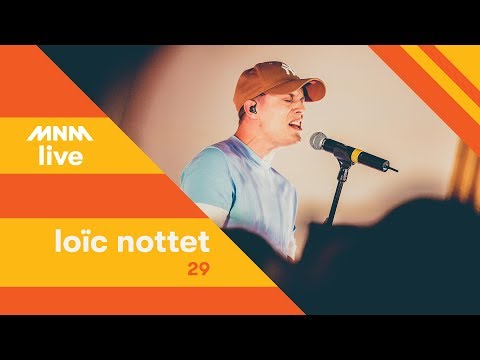 MNM LIVE: Loïc Nottet - 29