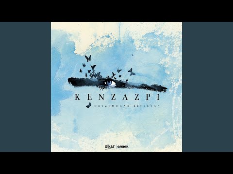 Hel Nazazu Eskutik - Ken Zazpi