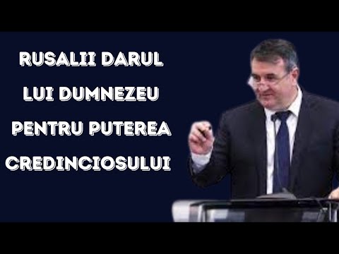 RUSALII, DARUL LUI DUMNEZEU PENTRU PUTEREA CREDINCIOSULUI - Pastor Iancy Szasz