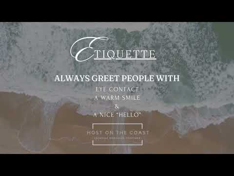 Host On The Coast | Etiquette Tips | Proper Greeting