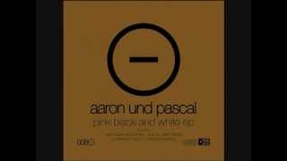Aaron Und Pascal - Pink Black And White (Original Mix) Basica Recordings [BSC008]