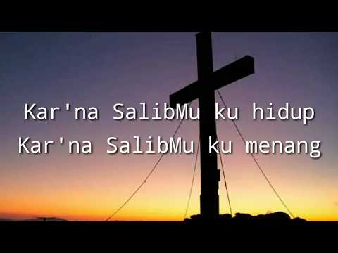 Lagu Rohani Kristen - Karna SalibMu (lirik)