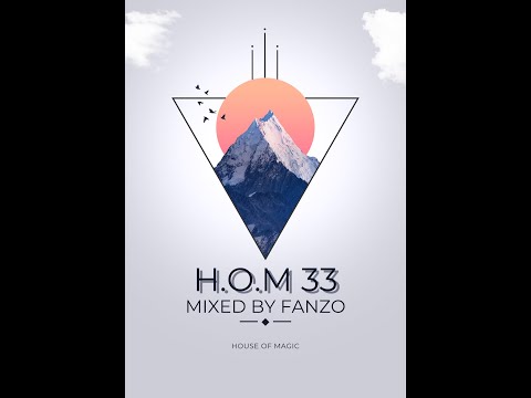 H.O.M 33 (Mixed By Fanzo) Birthday Mix