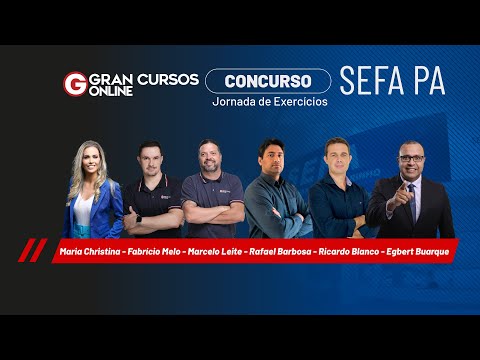 Concurso Sefa PA: Jornada de Exercícios
