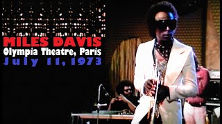 Miles Davis- July 11, 1973 Olympia Theatre, Paris