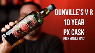 Dunville's VR 10 Year PX Cask: Irish Single Malt Whiskey