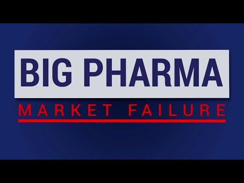 Big Pharma: Market Failure | Feature Documentary Film