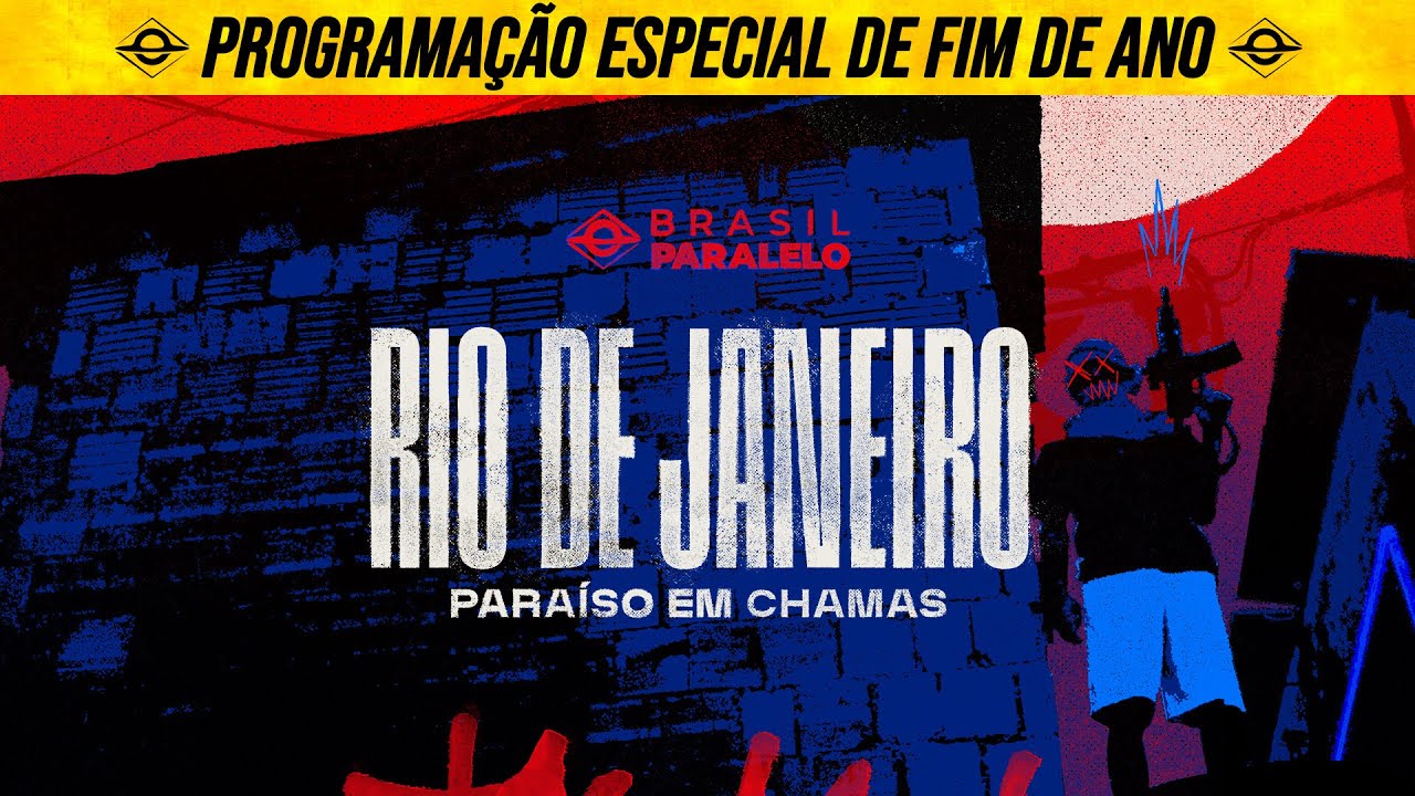 RIO DE JANEIRO: PARAÍSO EM CHAMAS