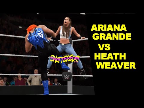 WWE 2K17 Ariana Grande vs Heath Weaver - Extreme Rules