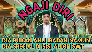 Download lagu NGAJI DIRI DIA BUKAN AHLI IBADAH NAMUN KEKASIH ALLOH SWT - BUYA ARRAZY HASYIM mp3