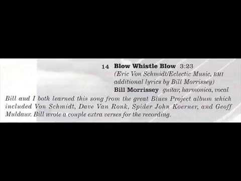 Thumbnail for Peter Keane with Bill Morrissey, Blow Whistle Blow by Eric Von Schmidt