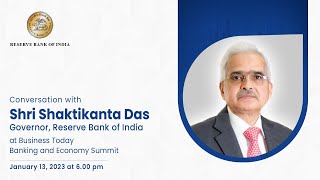 Conversation with Shri Shaktikanta Das at Business Today Banking and Economy Summit