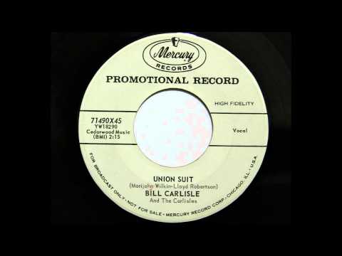 Bill Carlisle And The Carlisles - Union Suit (Mercury 71490) [1959 country bopper]