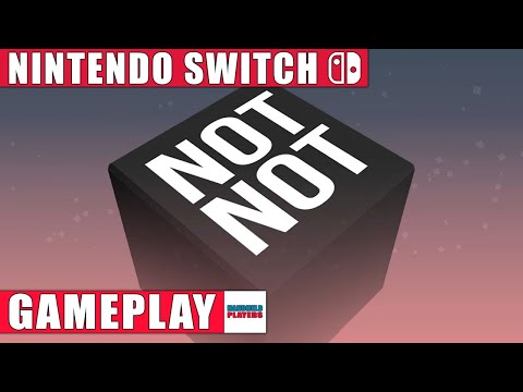 Not Not - A Brain Buster Nintendo Switch Gameplay