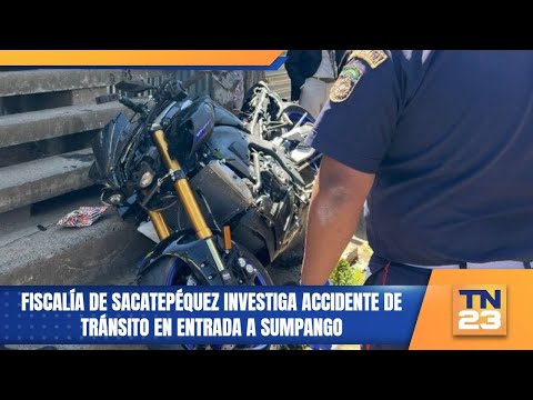 Fiscalía de Sacatepéquez investiga accidente de tránsito en entrada a Sumpango