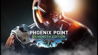Phoenix Point [Behemoth Edition] video 1