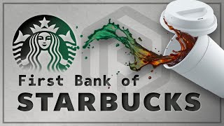 Why Starbucks is Actually a Bank