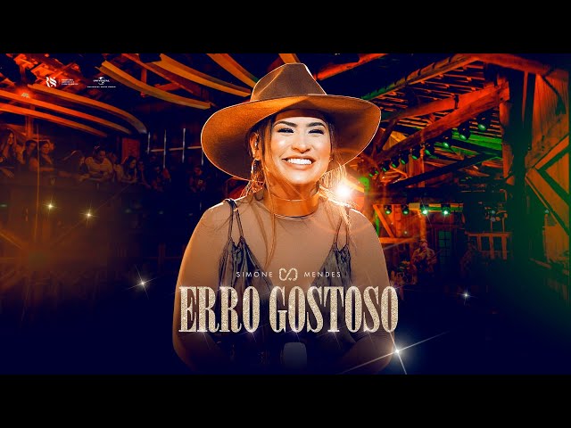 Música ERRO GOSTOSO - Simone Mendes  (2023) 