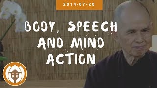 Download lagu Body, Speech and Mind Action | Dharma Talk by Thich Nhat Hanh, 2014.07.20 mp3