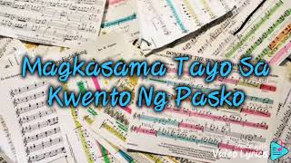 Kapamilya Star - Christmas Station ID 2013 (Magkasama Tayo Sa Kwento Ng Pasko) Lyrics