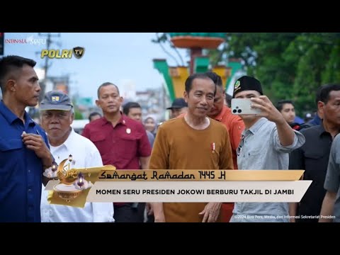 MOMEN SERU PRESIDEN JOKOWI BERBURU TAKJIL DI JAMBI