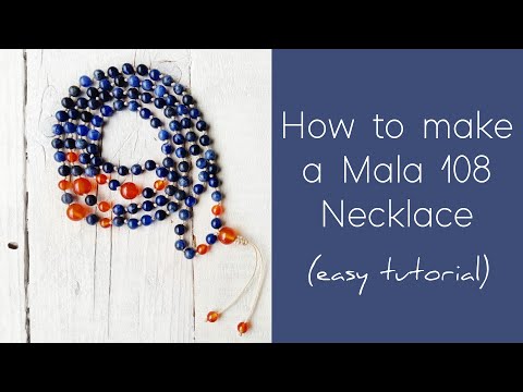 108 Bead Mala Necklace Tutorial - Mala Necklace DIY