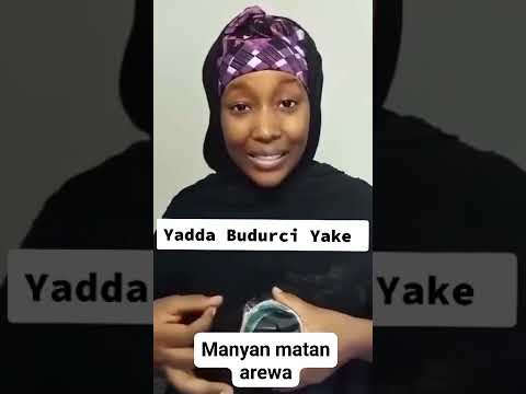 , title : 'Yadda zaka gane mace budurwa ka aura ko bazara (YADDA BUDURCI YAKE)'
