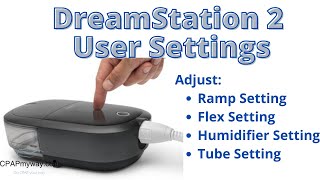DreamStation 2 User Settings Adjustments