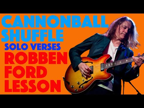 Robben Ford “Cannonball Shuffle” Solo Lesson (Step-by-Step)
