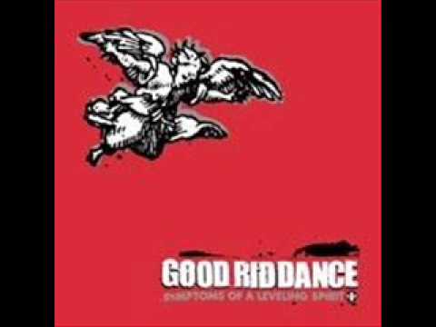 Good Riddance - Nobody Likes A Cynic