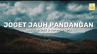 Download lagu Abdullah Chik & Noraniza Idris - Joget Jauh Pandangan mp3